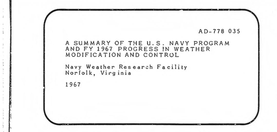 Risultato immagini per A Summary of the U.S. Navy Program and FY 1967 Progress in Weather Modification and Control, 1967